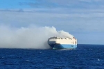 Felicity Ace cars, Felicity Ace, cargo ship with 1100 luxury cars catches fire in the atlantic, News portal