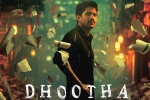 Dhootha new updates, Dhootha trailer, naga chaitanya s dhootha trailer is gripping, Amazon prime